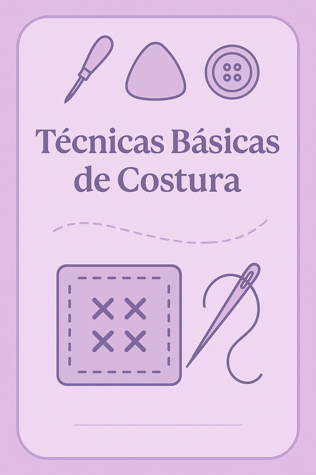 Técnicas básicas de costura